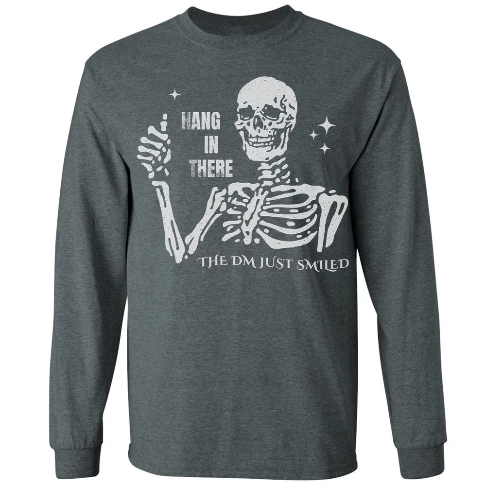 Hang In There – The DM Just Smiled Skeleton - Dark Heather - 15