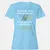 YOU REACH OUT TO PUSH Women's T-Shirt - Light Blue - 8