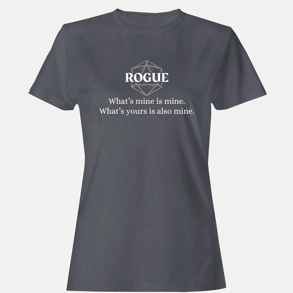 Rogue – What’s Mine Is Mine, What’s Yours Is Also Mine Women's T-Shirt - Dark Heather - 5