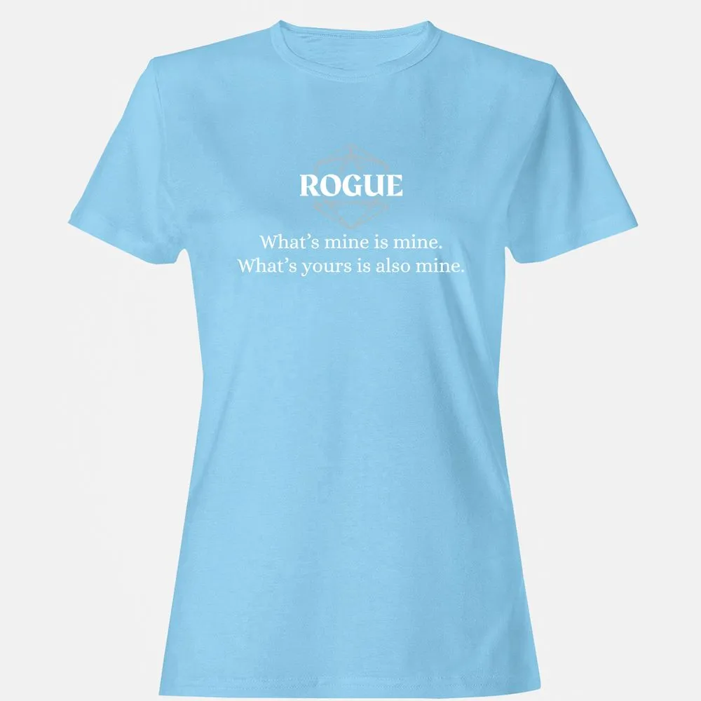 Rogue – What’s Mine Is Mine, What’s Yours Is Also Mine Women's T-Shirt - Light Blue - 8