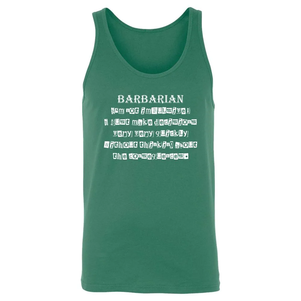 I’m Not Impulsive Barbarian Unisex Jersey Tank - Kelly - 9