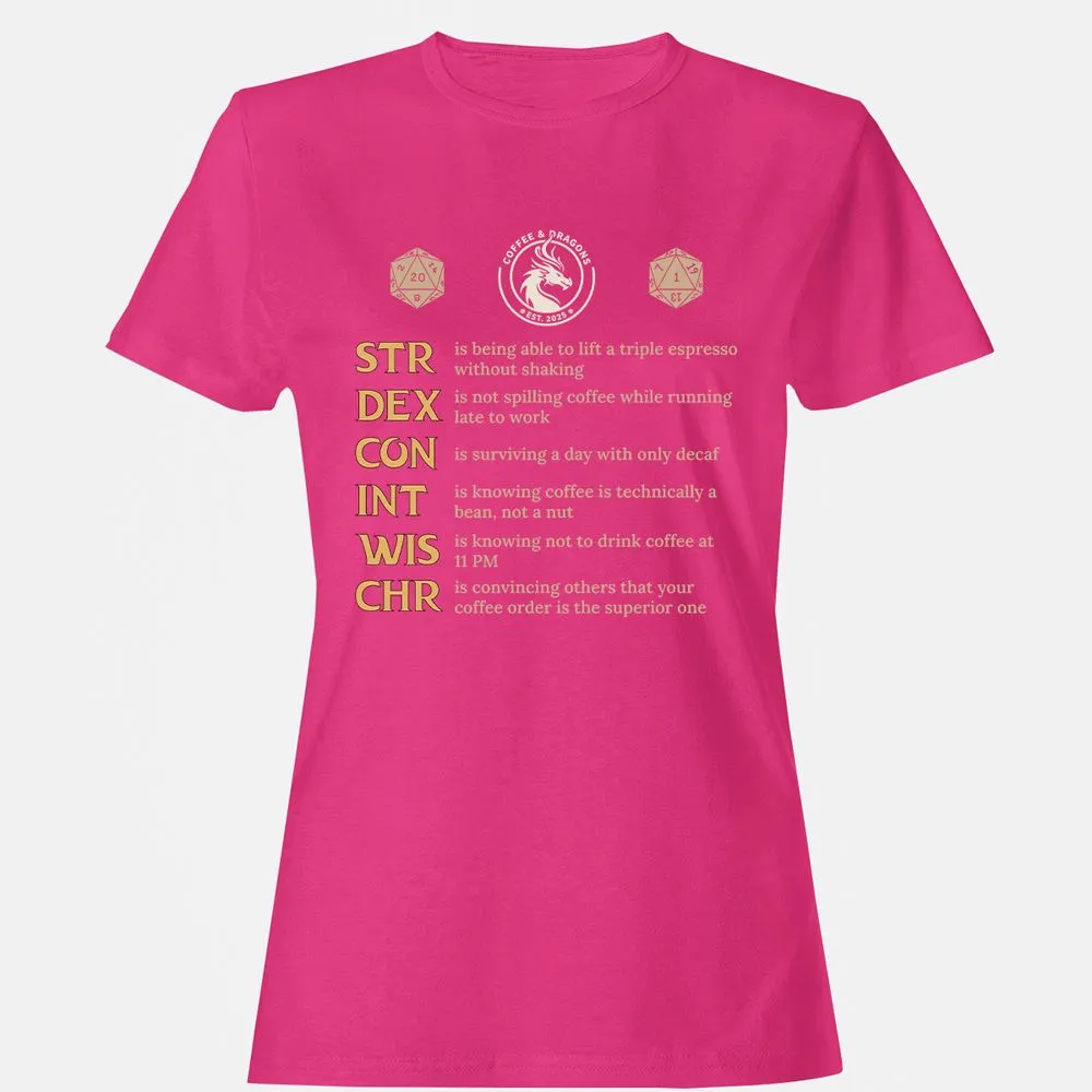 Coffee & Dragons RPG Stats Women's T-Shirt - Heliconia - 6