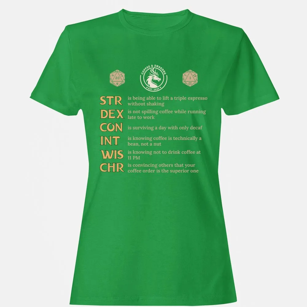 Coffee & Dragons RPG Stats Women's T-Shirt - Irish Green - 7