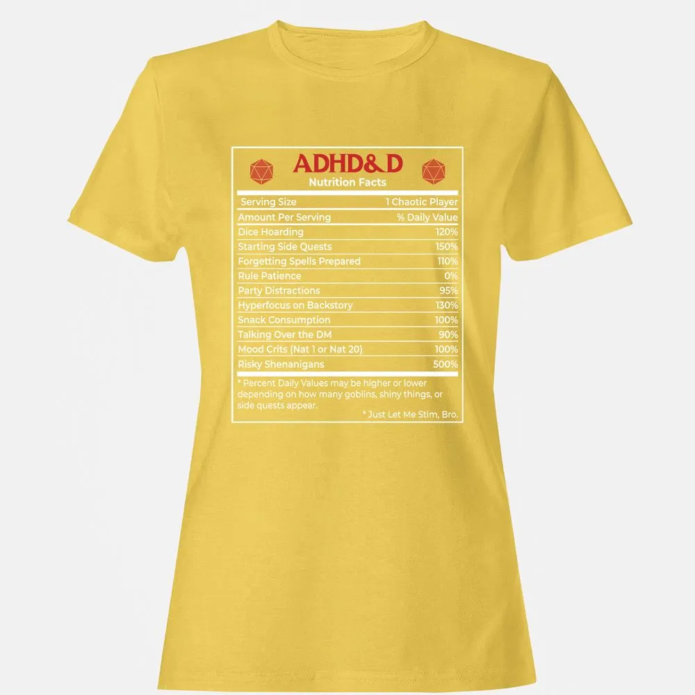 ADHD&D Nutrition Facts Women's T-Shirt - Daisy - 4
