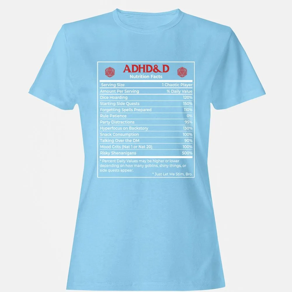ADHD&D Nutrition Facts Women's T-Shirt - Light Blue - 8