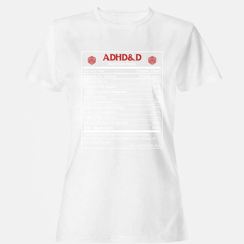 ADHD&D Nutrition Facts Women's T-Shirt - White - 16