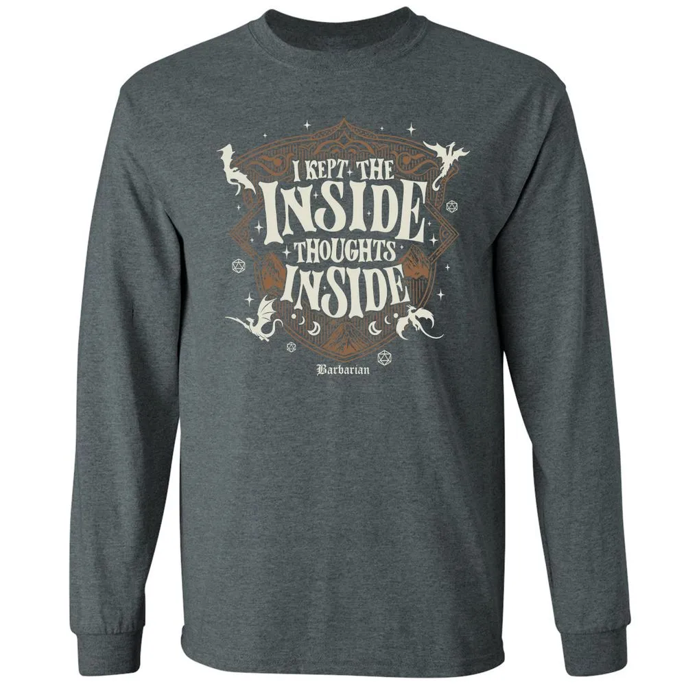 Barbarian I Kept The Inside Thoughts Inside - Dark Heather - 15