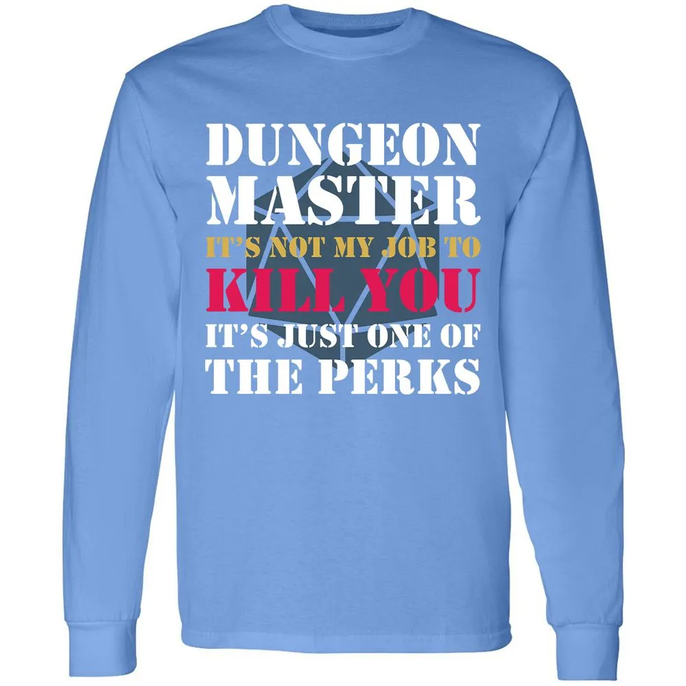 DUNGEON MASTER NOT MY JOB Long Sleeve T-Shirt - Carolina Blue - 12