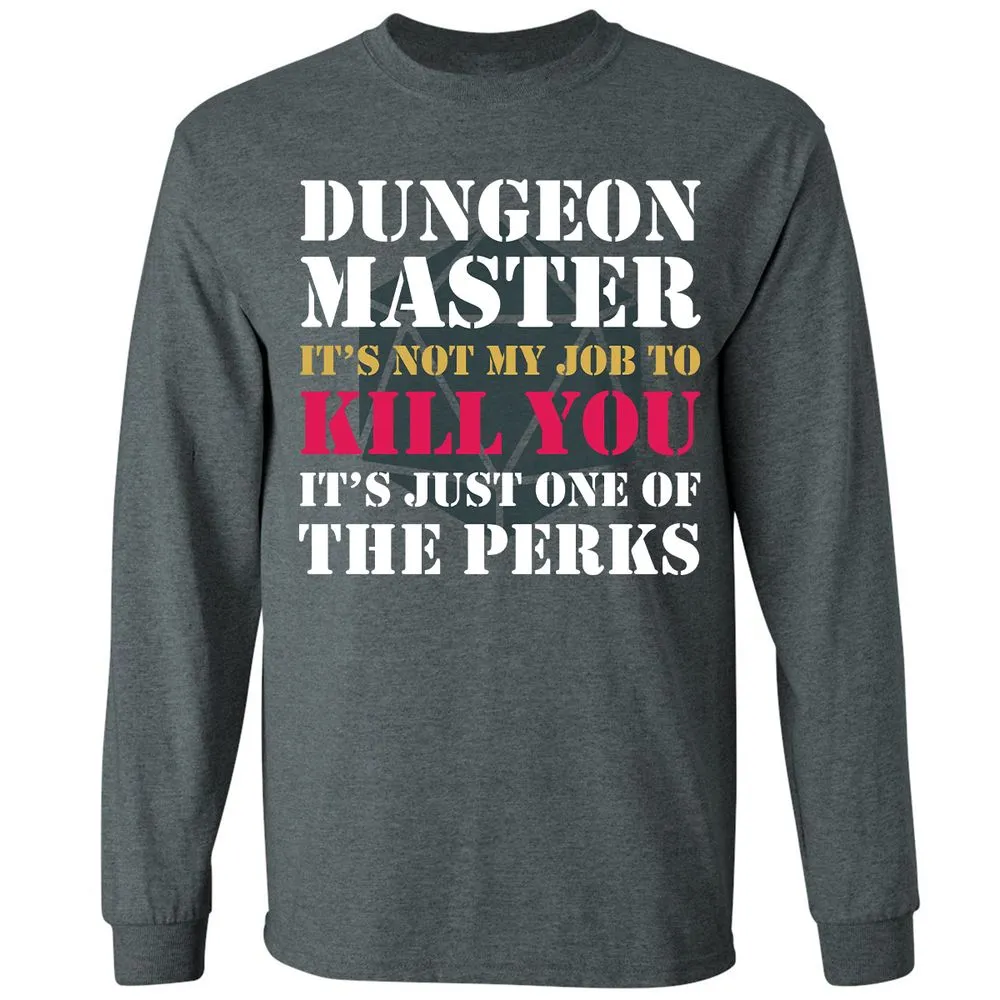 DUNGEON MASTER NOT MY JOB Long Sleeve T-Shirt - Dark Heather - 15