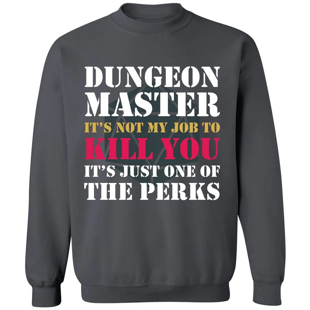 DUNGEON MASTER NOT MY JOB Classic Unisex Sweatshirt - Charcoal - 7