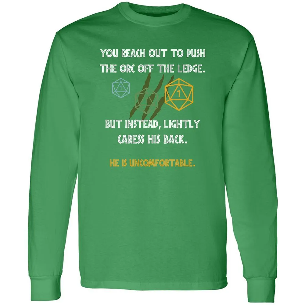 YOU REACH OUT TO PUSH Long Sleeve T-Shirt - Irish Green - 10