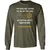 YOU REACH OUT TO PUSH Long Sleeve T-Shirt - Military Green - 16