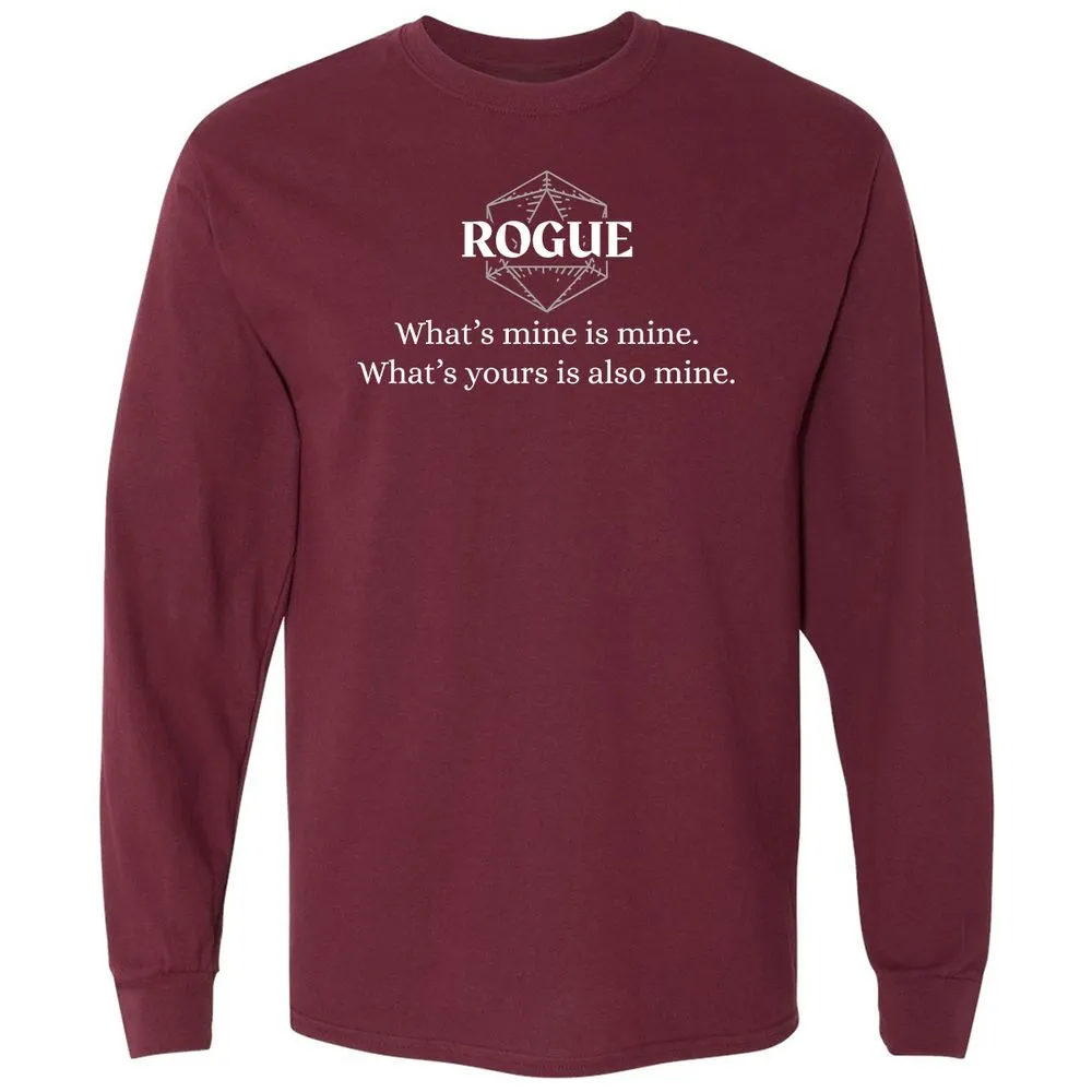 Rogue – What’s Mine Is Mine, What’s Yours Is Also Mine Long Sleeve T-Shirt - Maroon - 11