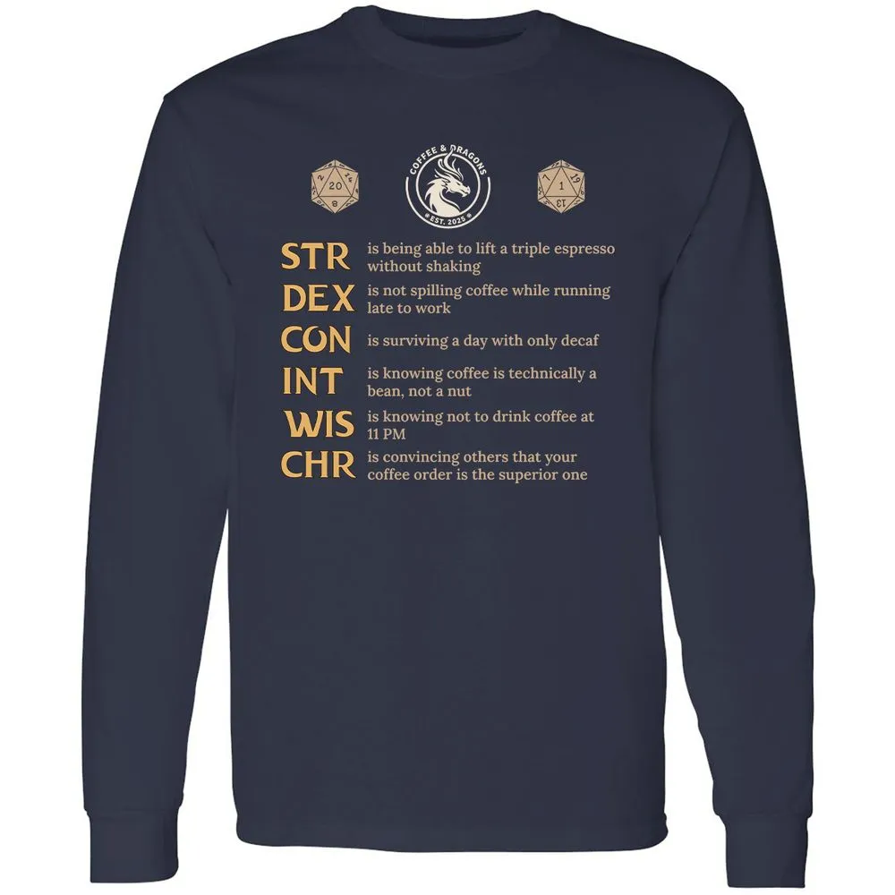 Coffee & Dragons RPG Stats Long Sleeve T-Shirt - Navy - 2