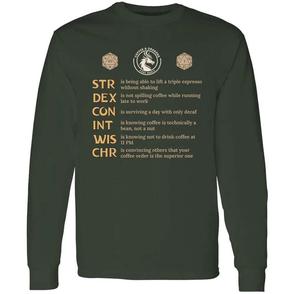 Coffee & Dragons RPG Stats Long Sleeve T-Shirt - Forest Green - 4