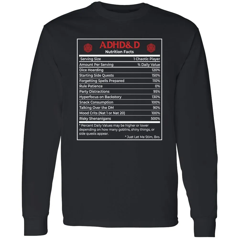 ADHD&D Nutrition Facts Long Sleeve T-Shirt - Black - 1