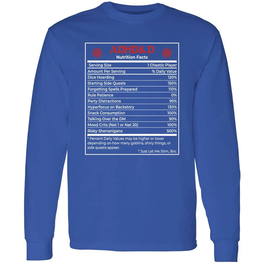 ADHD&D Nutrition Facts Long Sleeve T-Shirt - Royal - 8