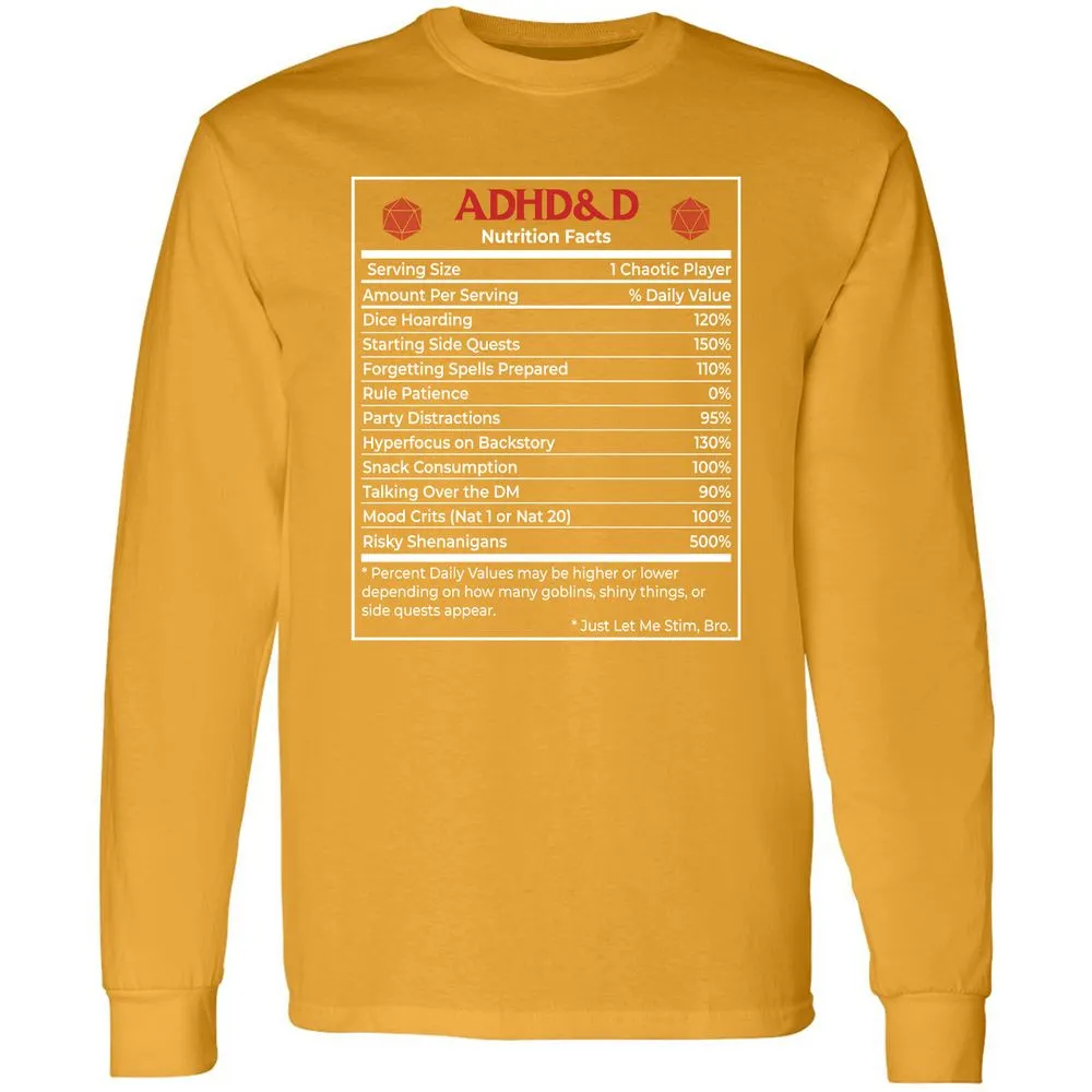 ADHD&D Nutrition Facts Long Sleeve T-Shirt - Gold - 9