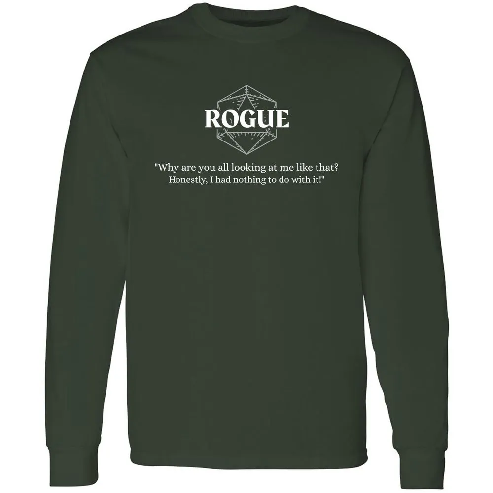 Rogue – Why Are You All Looking At Me Like That Long Sleeve T-Shirt - Forest Green - 4
