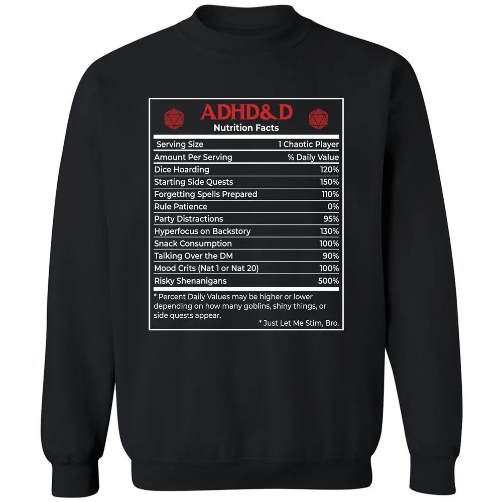 ADHD&D Nutrition Facts Classic Unisex Sweatshirt - Black - 1