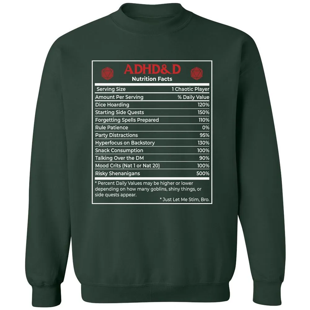 ADHD&D Nutrition Facts Classic Unisex Sweatshirt - Forest Green - 4