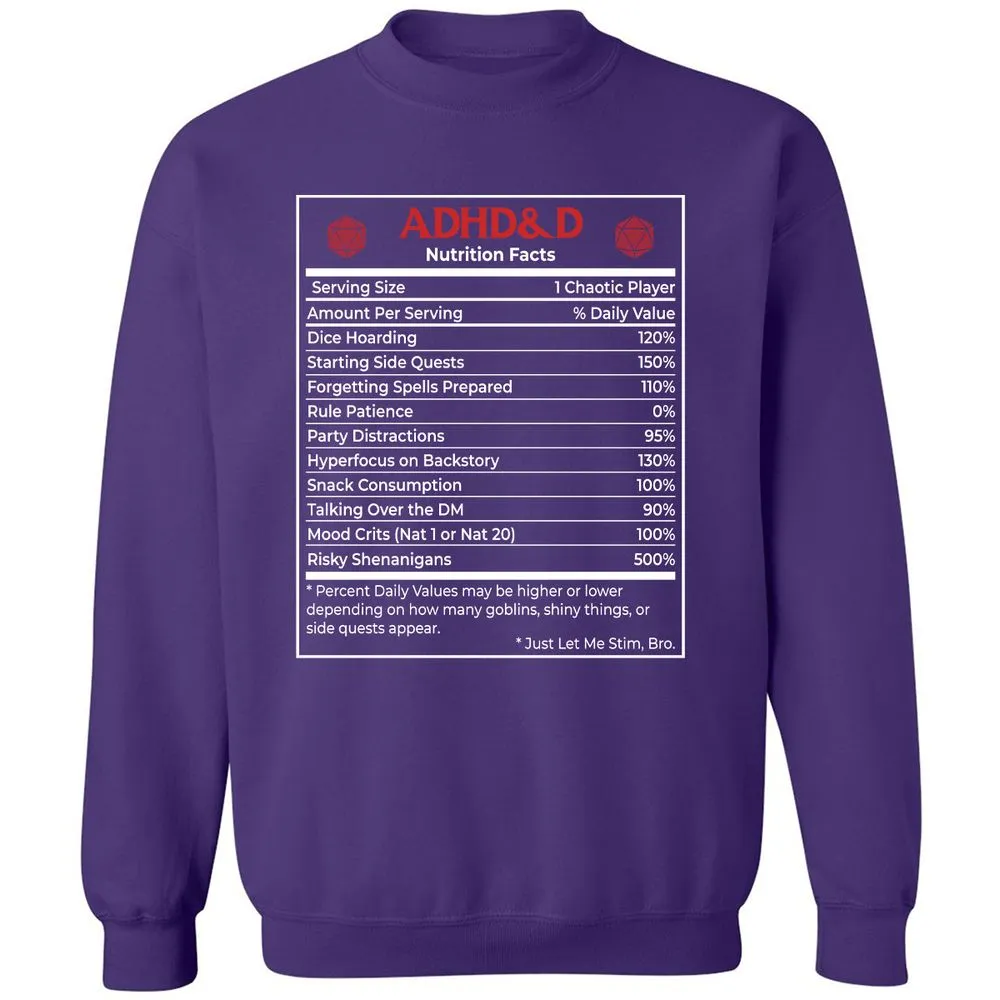 ADHD&D Nutrition Facts Classic Unisex Sweatshirt - Purple - 6