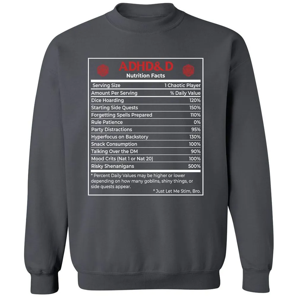 ADHD&D Nutrition Facts Classic Unisex Sweatshirt - Charcoal - 7