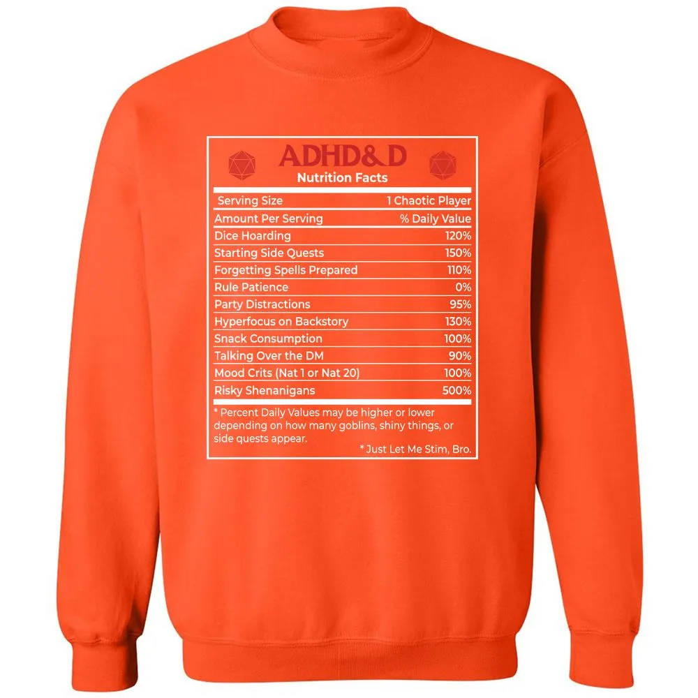 ADHD&D Nutrition Facts Classic Unisex Sweatshirt - Orange - 10
