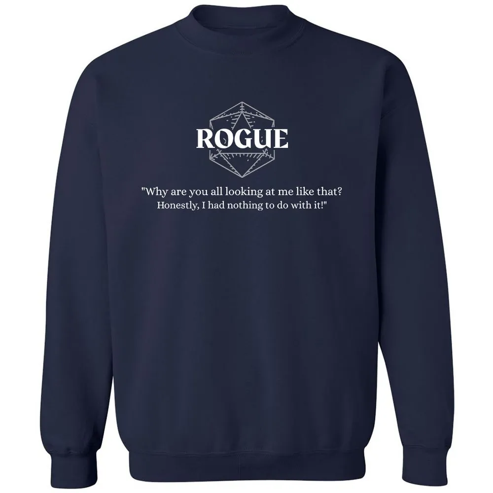 Rogue – Why Are You All Looking At Me Like That Classic Unisex Sweatshirt - Navy - 2