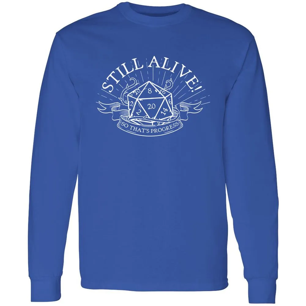 Still Alive So That's Progress - Royal - 8