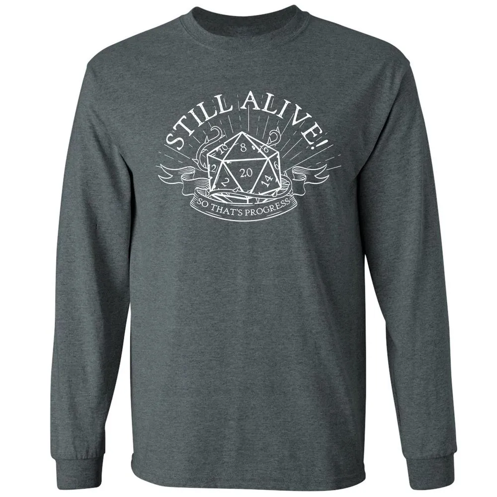 Still Alive So That's Progress - Dark Heather - 15