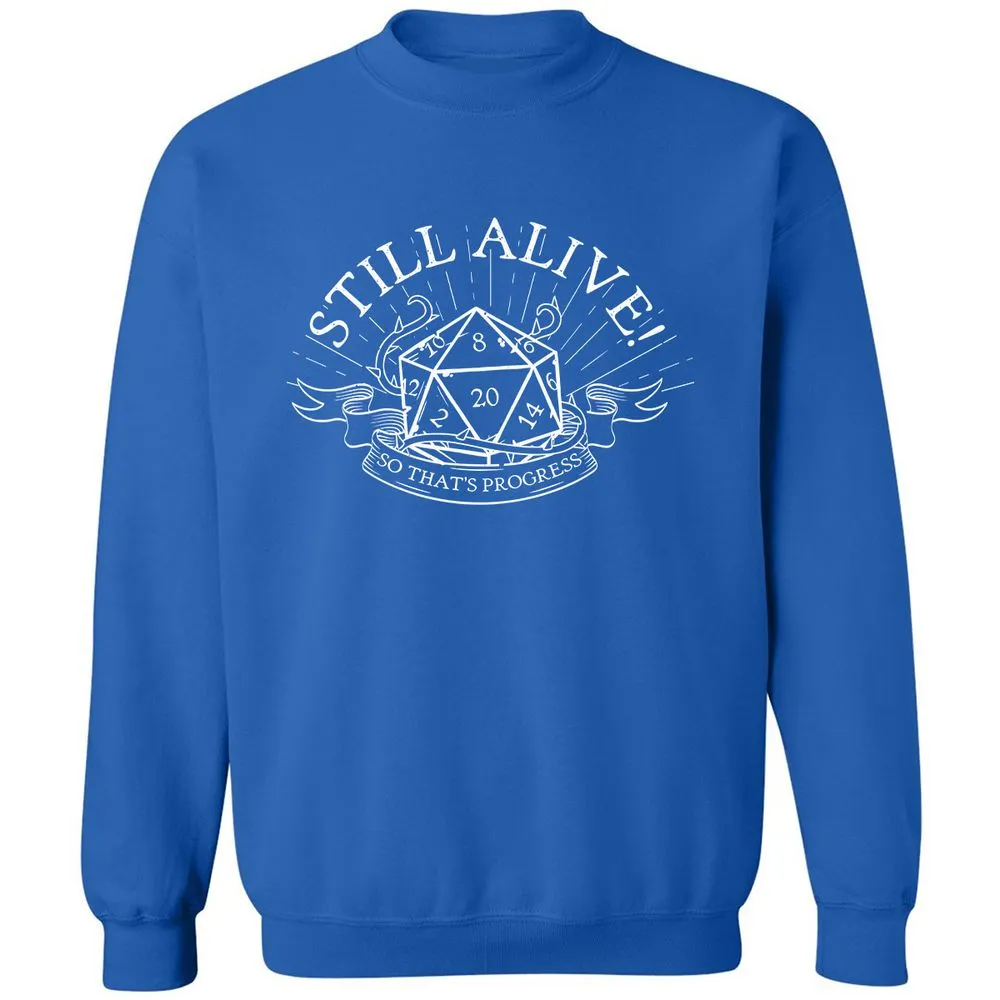 Still Alive So That's Progress - Royal - 9