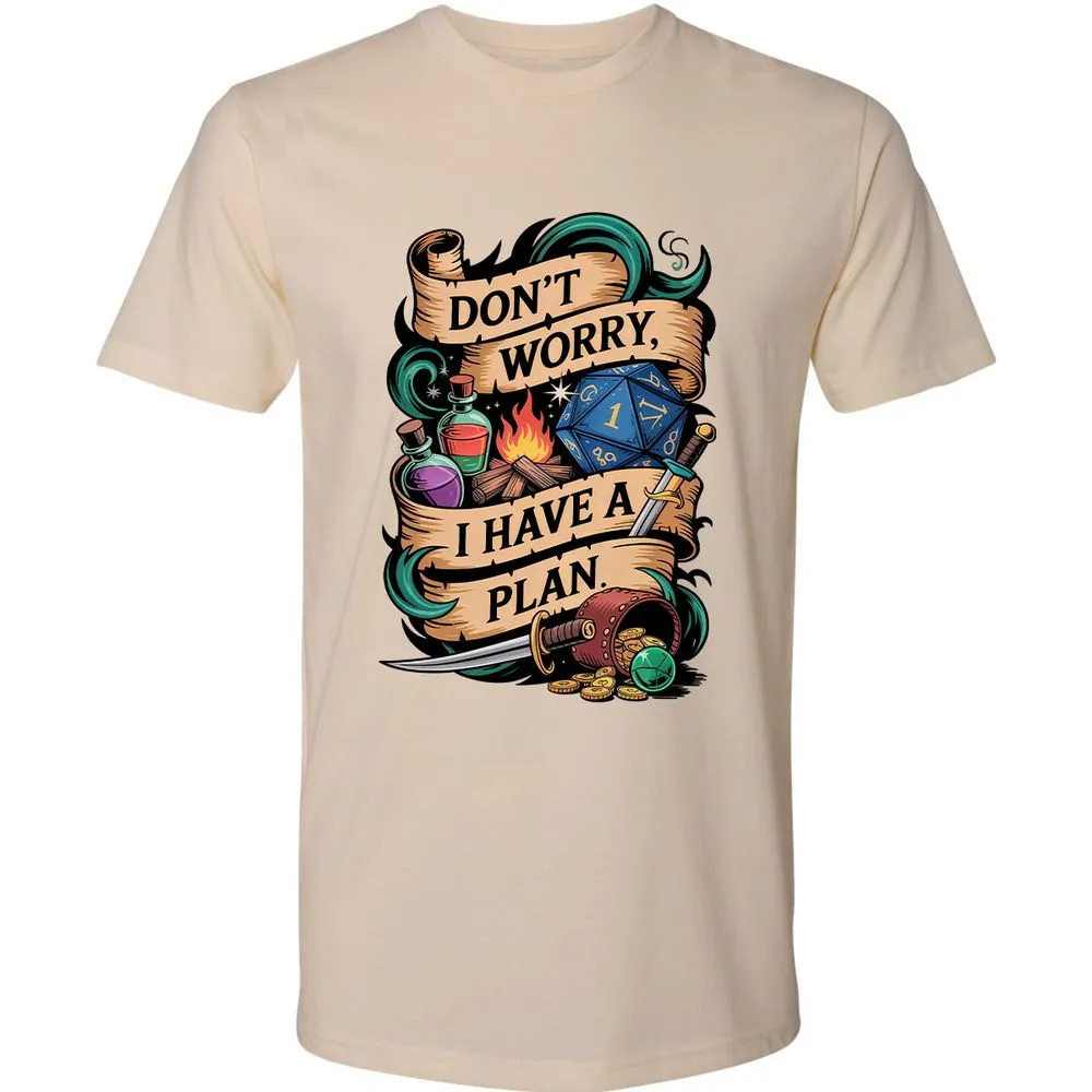 Don't Worry I Have A Plan Premium Unisex T-Shirt - Cream - 14