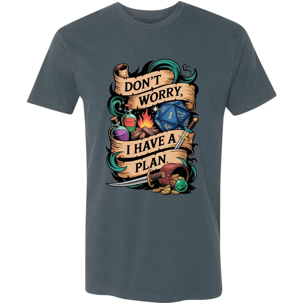 Don't Worry I Have A Plan Premium Unisex T-Shirt - Indigo - 15
