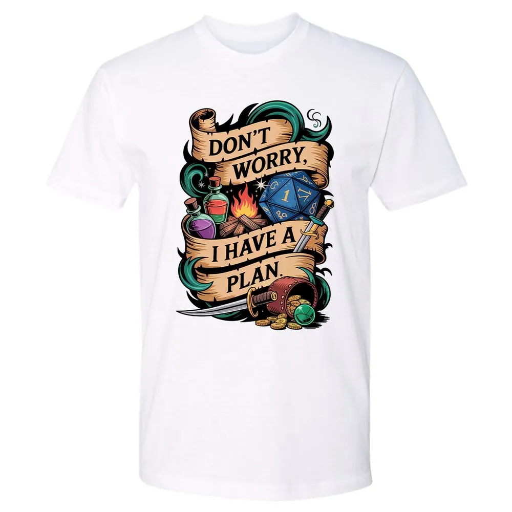 Don't Worry I Have A Plan Premium Unisex T-Shirt - White - 4