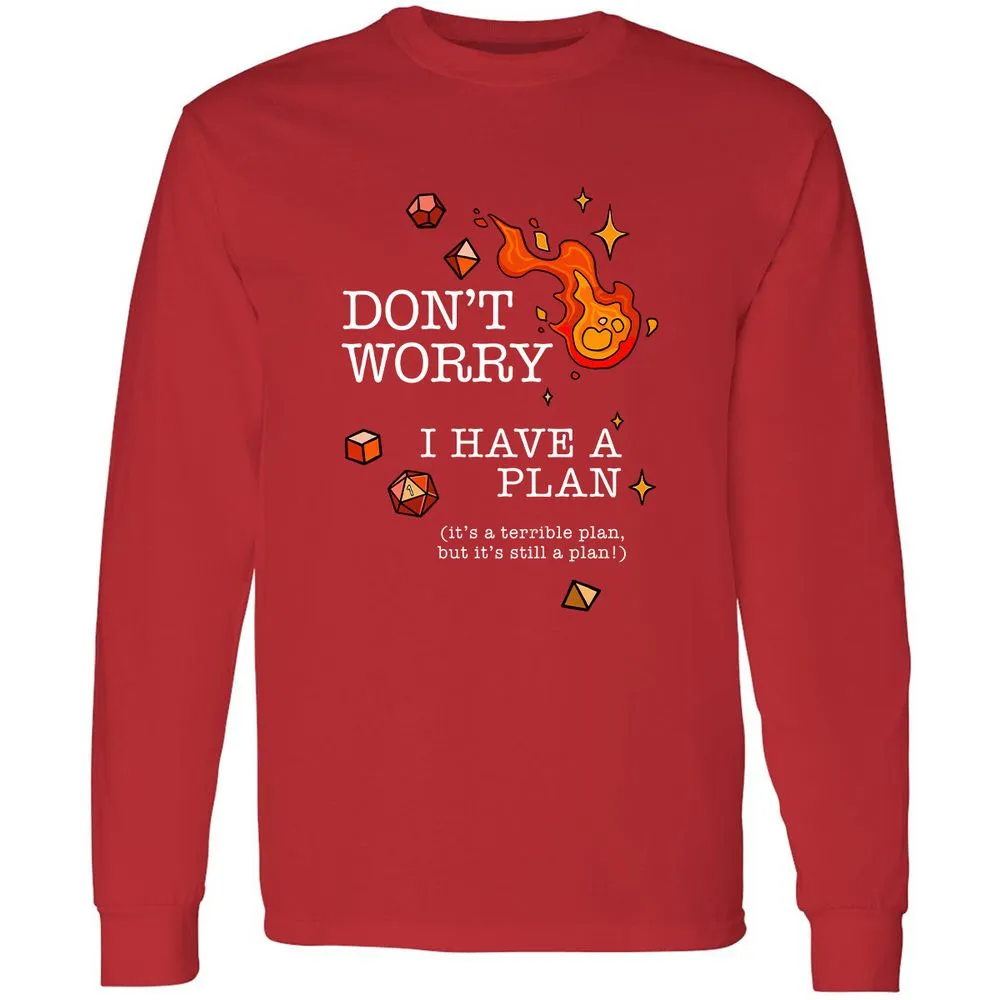 Don’t Worry I Have a Plan - Red - 14