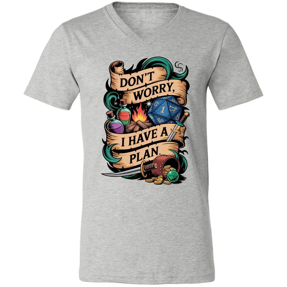Don't Worry I Have A Plan Unisex V-Neck T-Shirt - Athletic Heather - 7