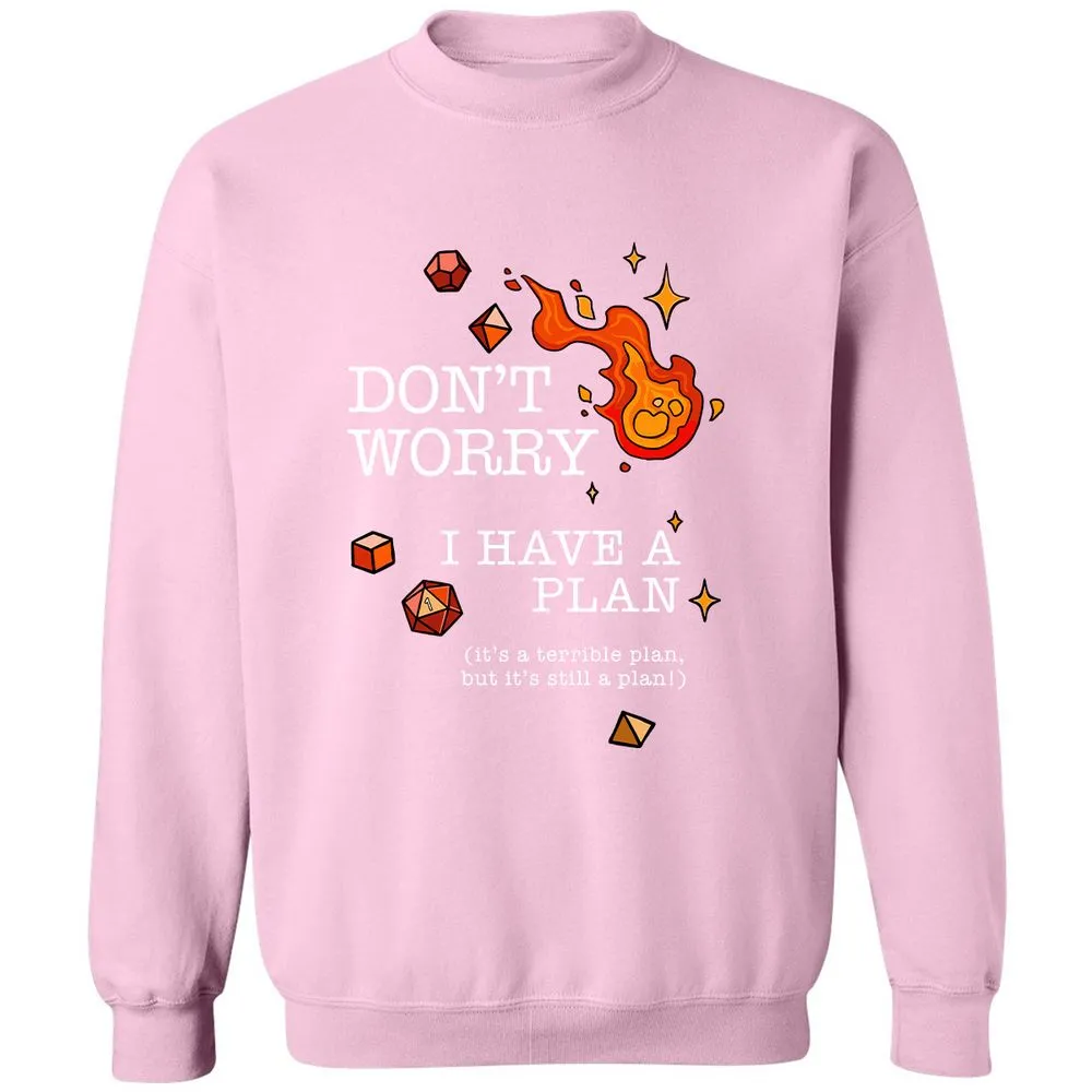 Don’t Worry I Have a Plan - Light Pink - 3