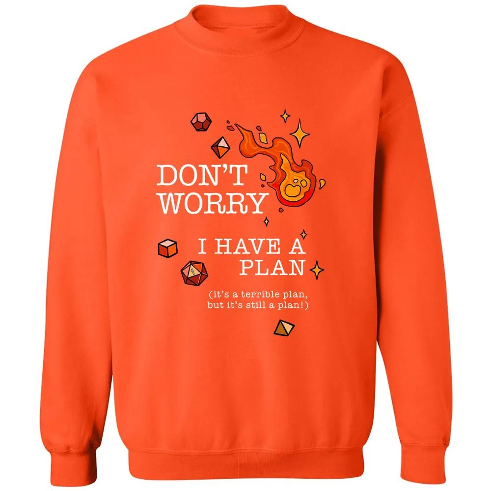 Don’t Worry I Have a Plan - Orange - 10