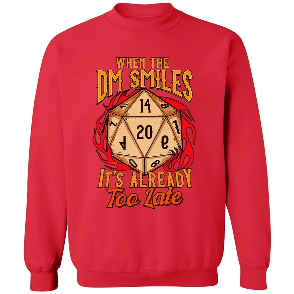 When the DM Smiles It's Already Too Late Classic Unisex Sweatshirt - Red - 5