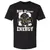 Big Dwarf Energy Premium Unisex T-Shirt - Black - 1