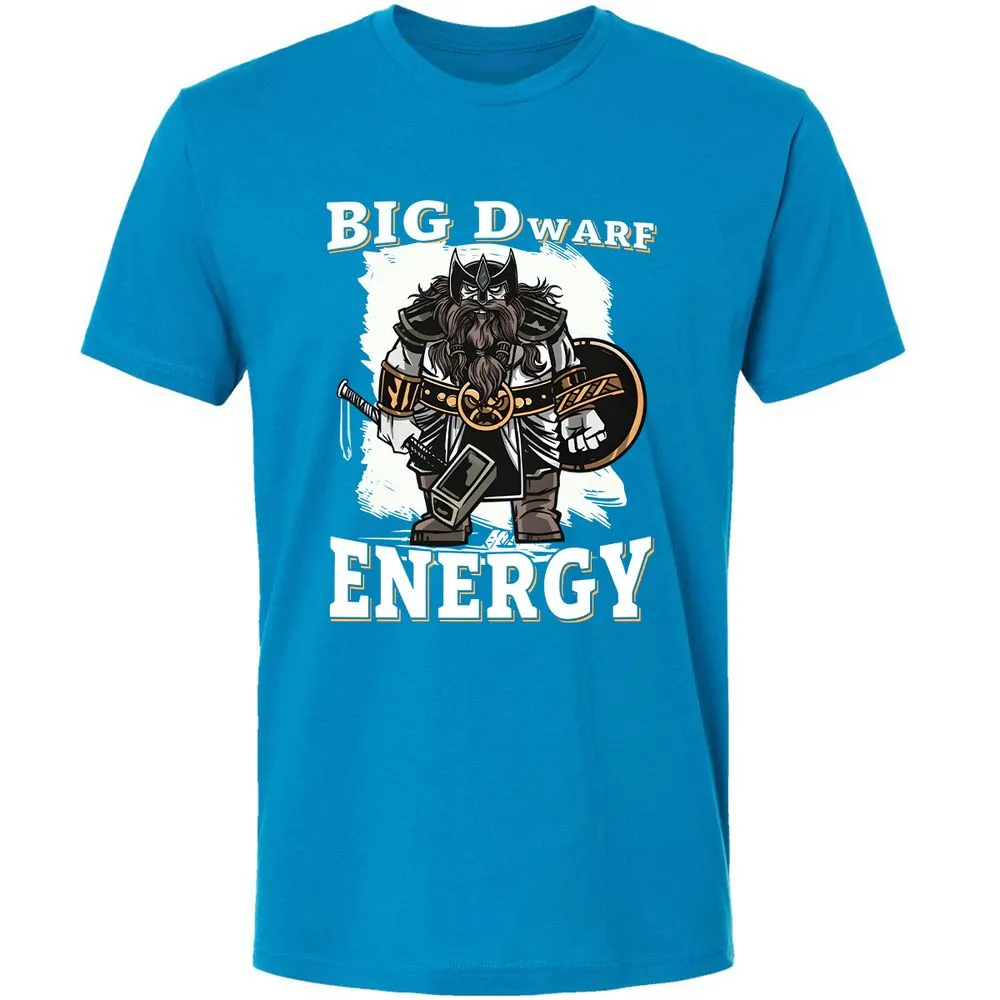 Big Dwarf Energy Premium Unisex T-Shirt - Turquoise - 16