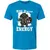 Big Dwarf Energy Premium Unisex T-Shirt - Turquoise - 16
