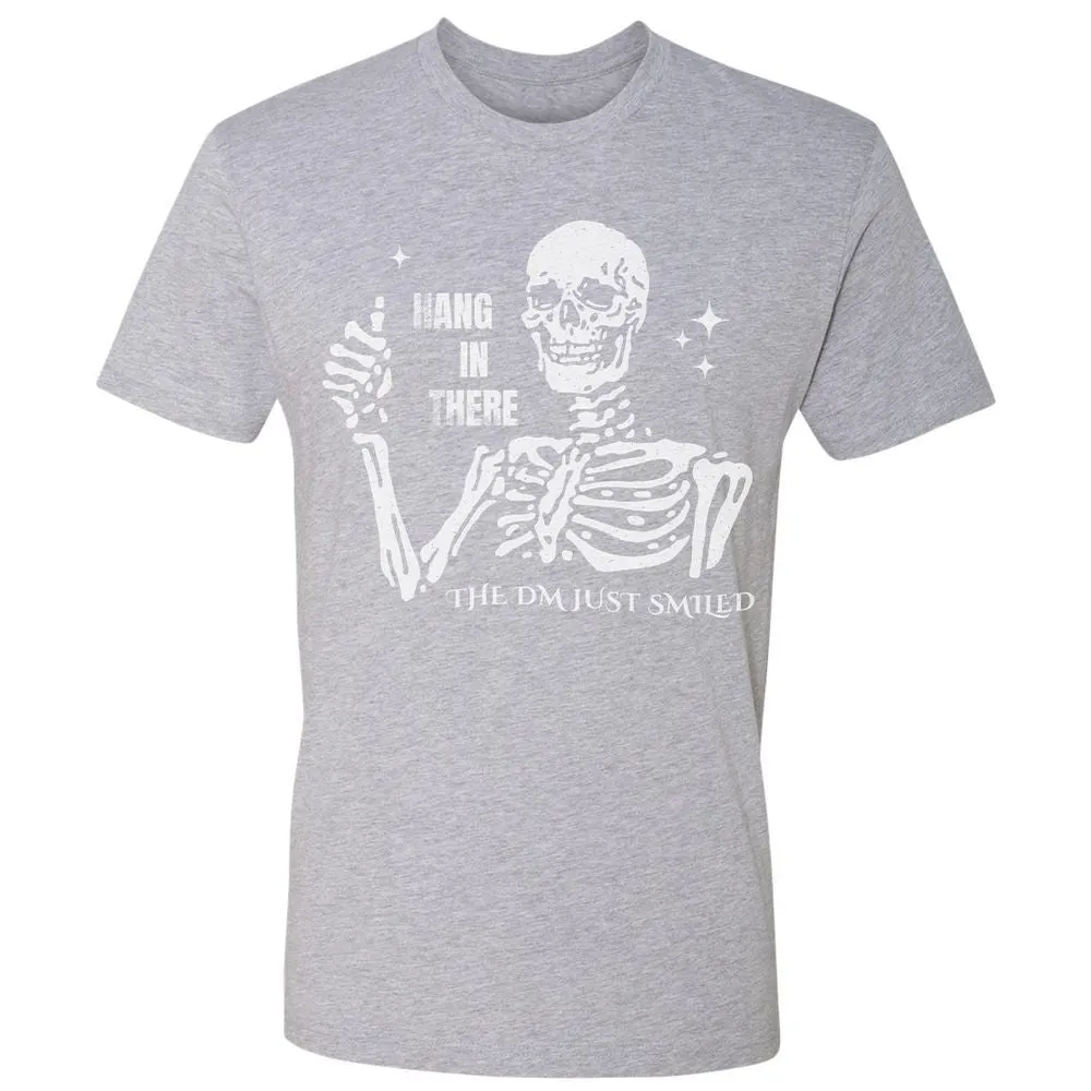 Hang In There – The DM Just Smiled Skeleton - Heather Grey - 9