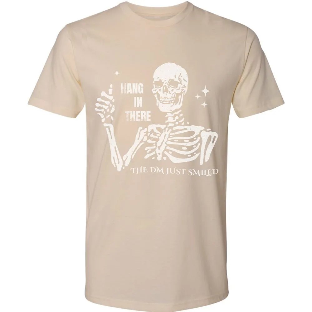 Hang In There – The DM Just Smiled Skeleton - Cream - 14