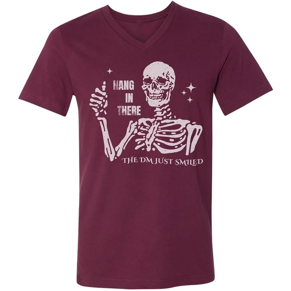 Hang In There – The DM Just Smiled Skeleton - Maroon - 6