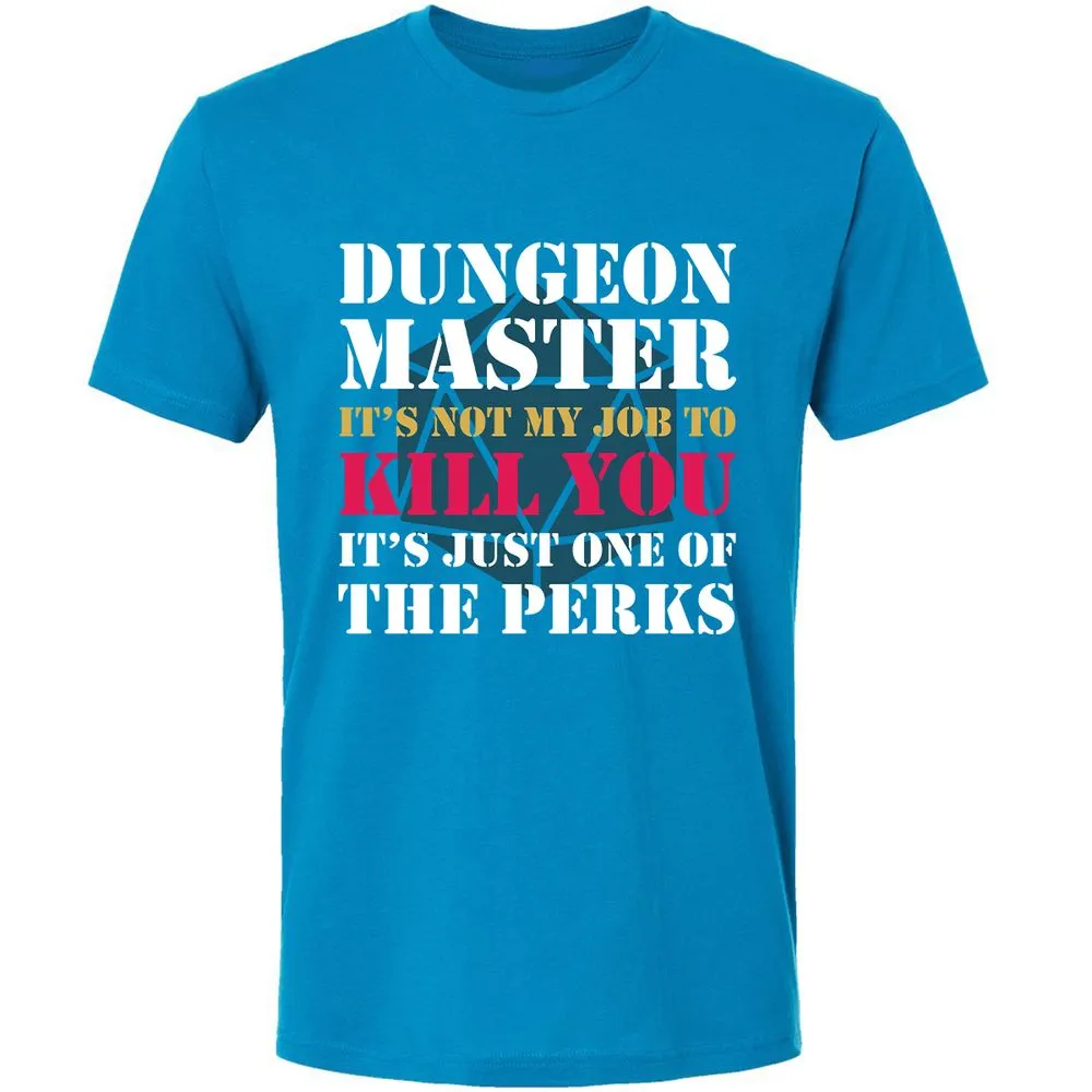 DUNGEON MASTER NOT MY JOB Premium Unisex T-Shirt - Turquoise - 16