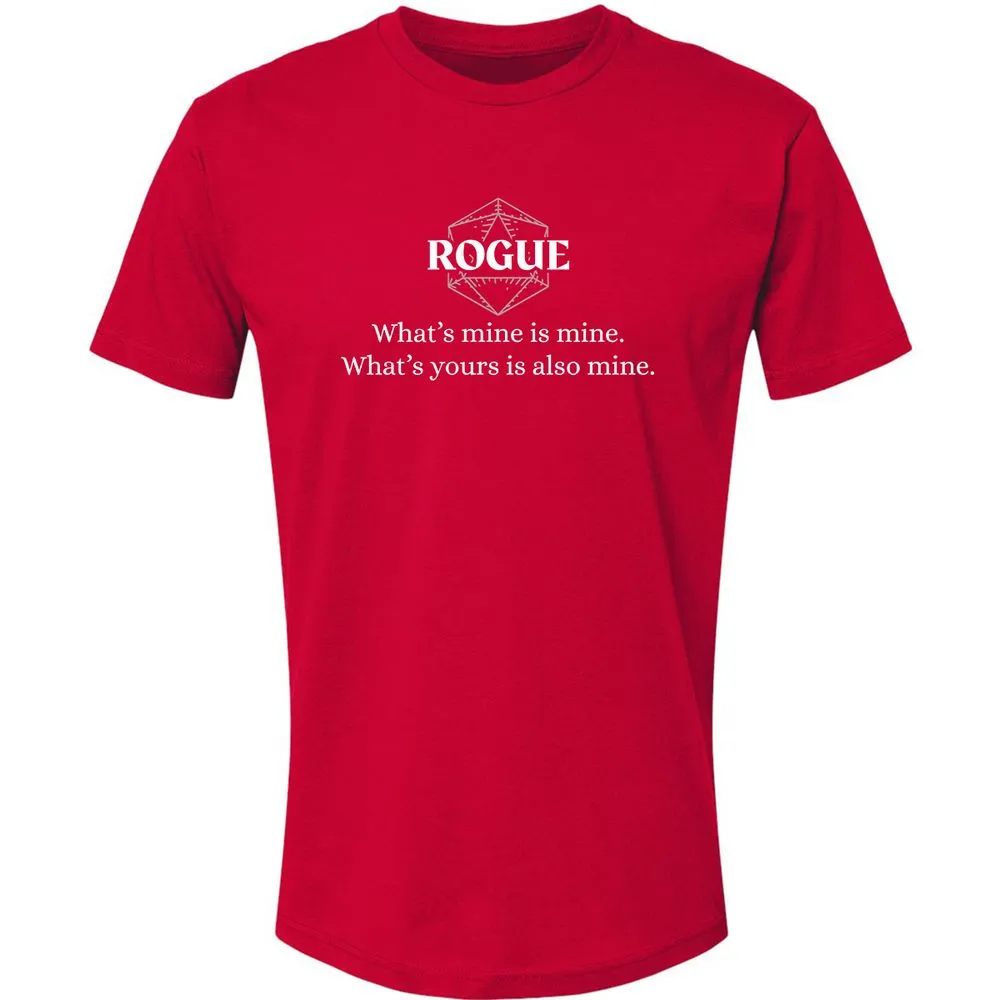 Rogue – What’s Mine Is Mine, What’s Yours Is Also Mine Premium Unisex T-Shirt - Red - 6