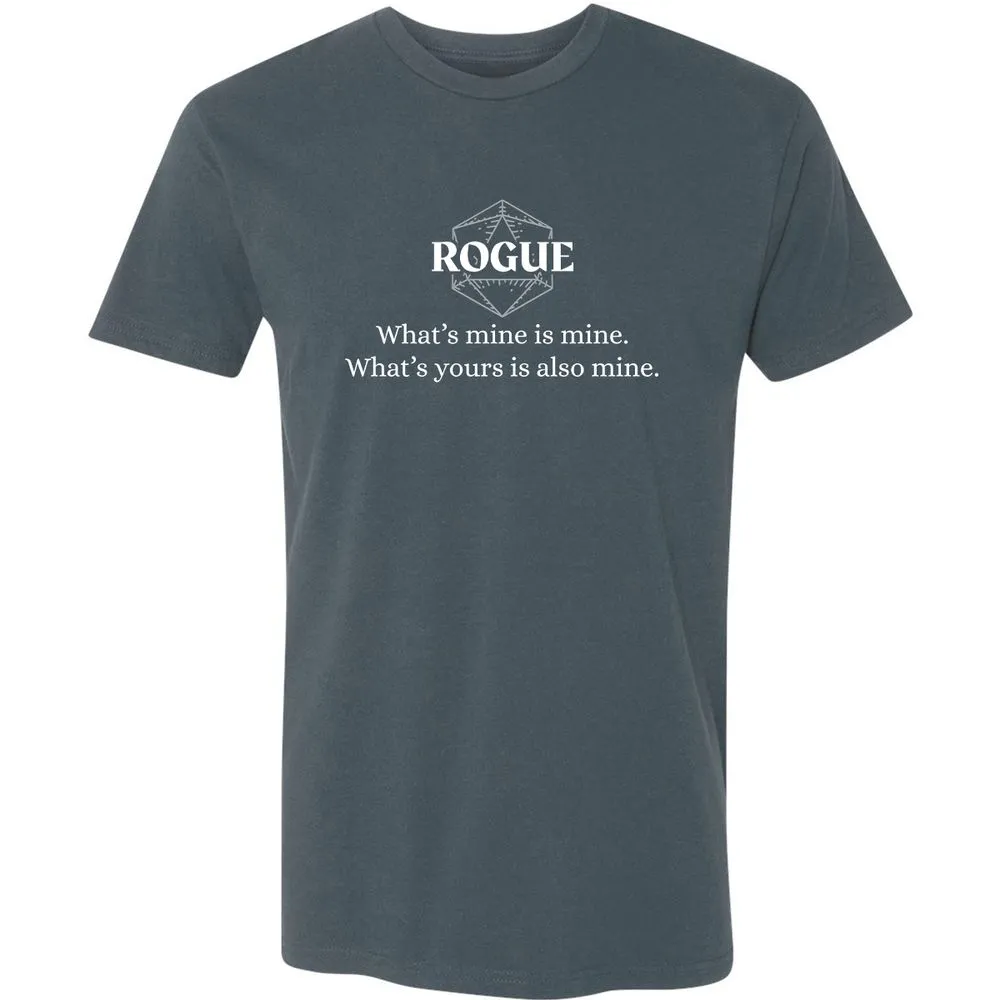 Rogue – What’s Mine Is Mine, What’s Yours Is Also Mine Premium Unisex T-Shirt - Indigo - 15