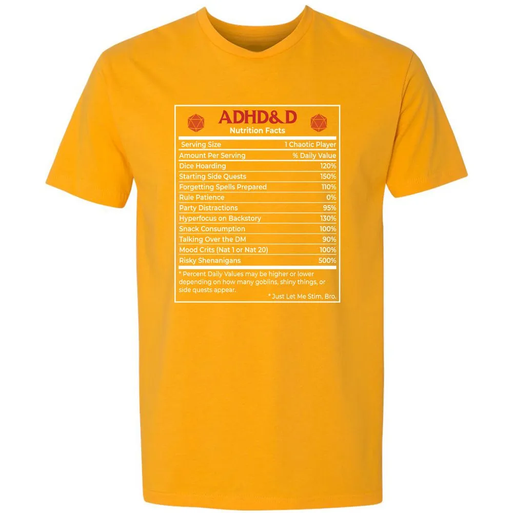ADHD&D Nutrition Facts Premium Unisex T-Shirt - Gold - 12